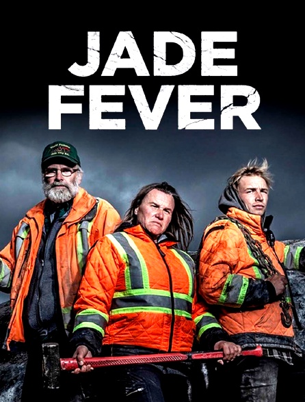 JADE FEVER