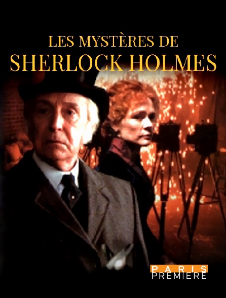 Paris Première - Les mystères de Sherlock Holmes