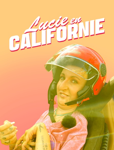 Lucie en Californie