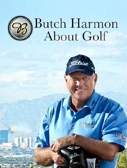 Butch Harmon About Golf
