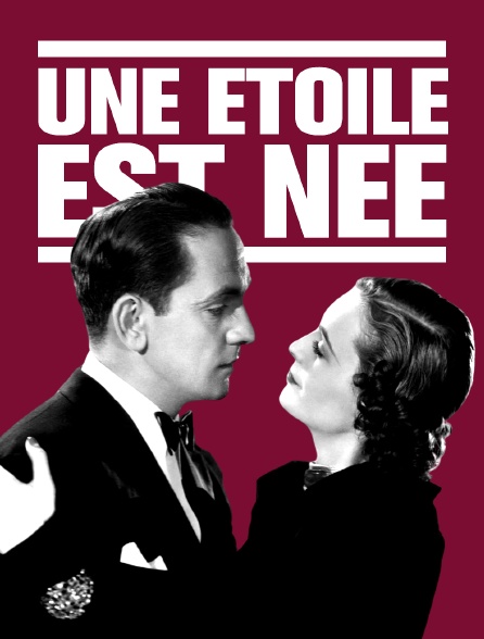 Une Etoile Est Née Streaming Une étoile est née en Streaming - Molotov.tv