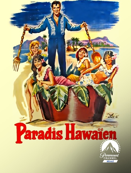Paramount Channel Décalé - Paradis hawaïen