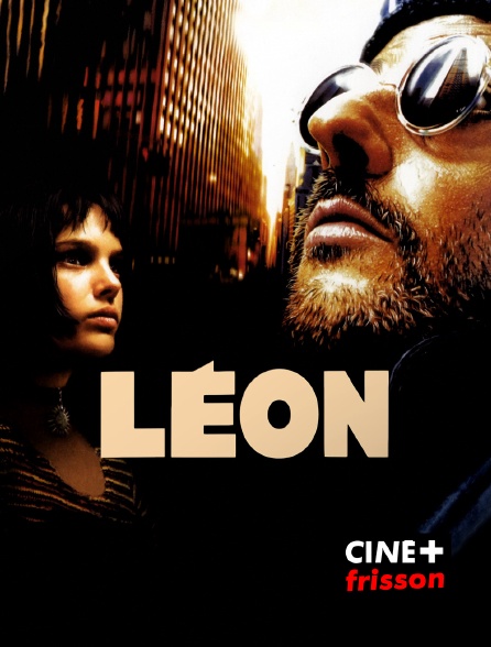CINE+ Frisson - Léon