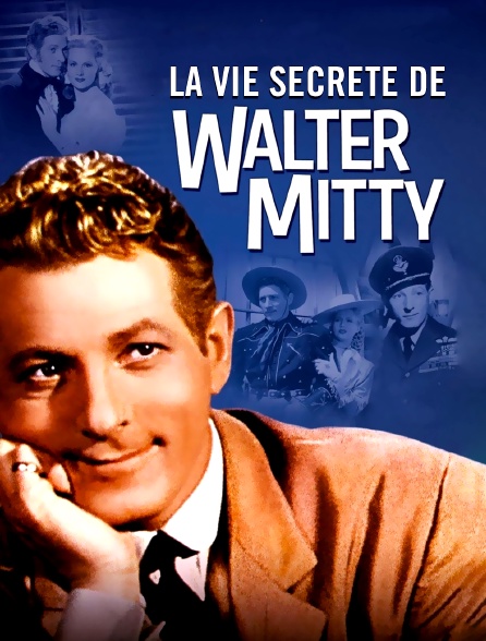 La vie secrète de Walter Mitty