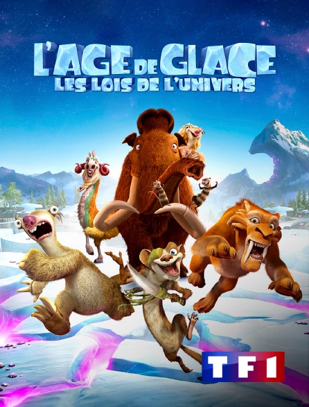 TF1 - L'âge de glace 5 : les lois de l'univers
