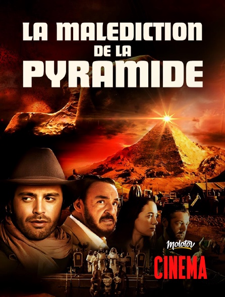 Molotov Channels Cinéma - La malédiction de la pyramide
