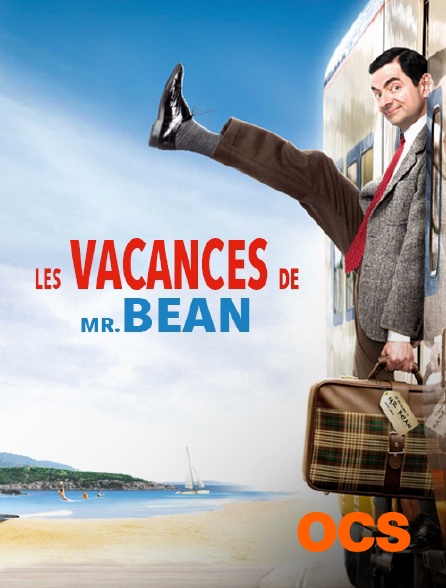 Film Les Vacances De Mr Bean Les vacances de Mr Bean en Streaming sur OCS - Molotov.tv
