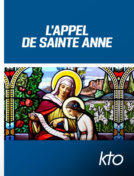 KTO - L'appel de Sainte Anne