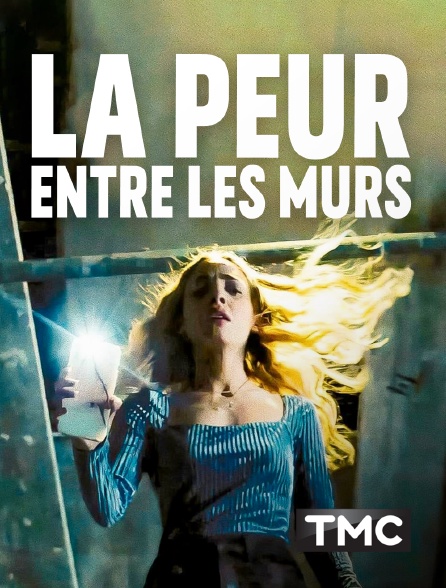 TMC - La peur entre les murs