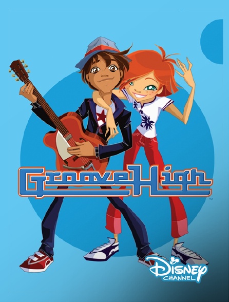 Disney Channel - Groove High