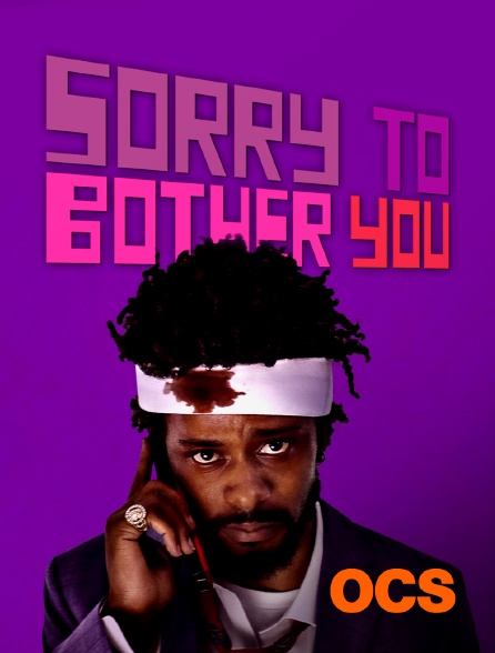 OCS - Sorry to Bother You