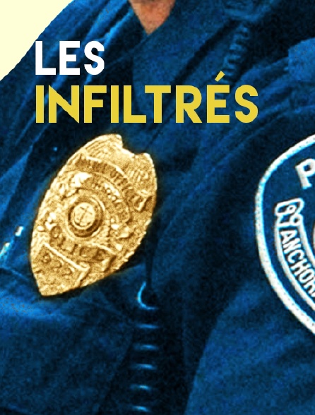 Les infiltrés