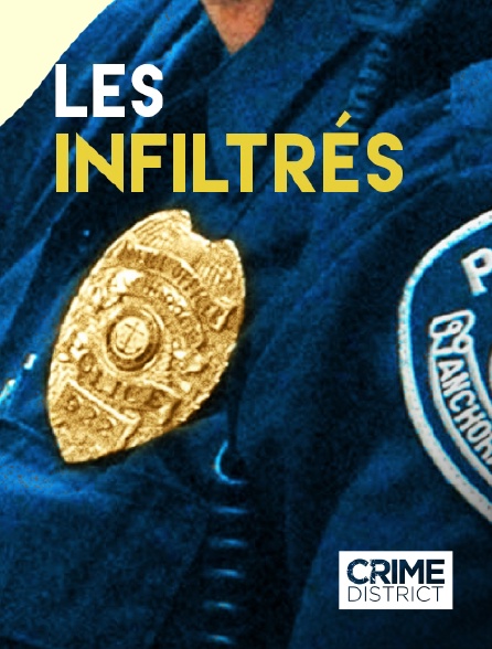Crime District - Les infiltrés