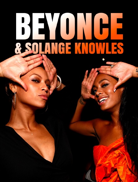 Beyoncé & Solange Knowles : reine de la pop et princesse soul