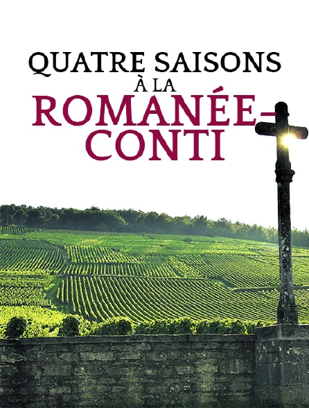 Quatre saisons à la Romanée-Conti