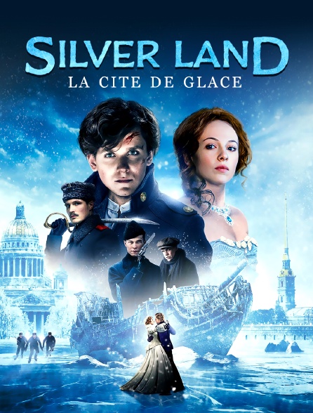 Silverland - La cité de glace