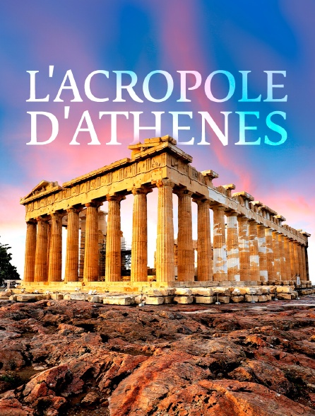 L'Acropole d'Athènes