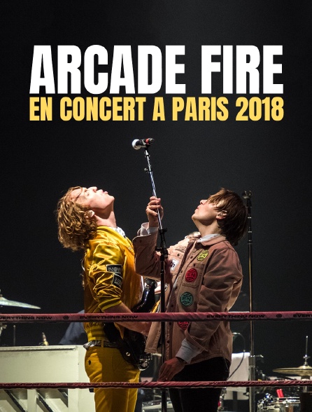 Arcade Fire en concert à Paris 2018