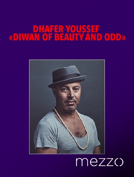 Mezzo - Dhafer Youssef "Diwan of Beauty and Odd"