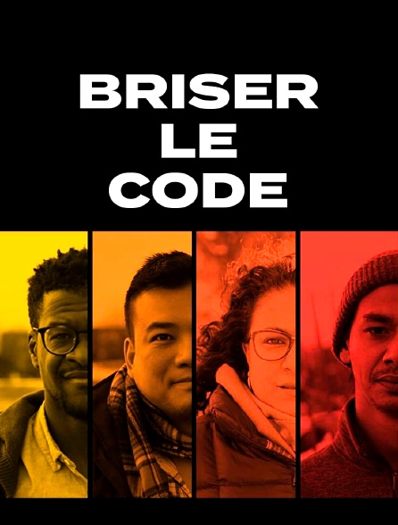 Briser le code