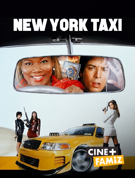 Ciné+ Famiz - New York Taxi