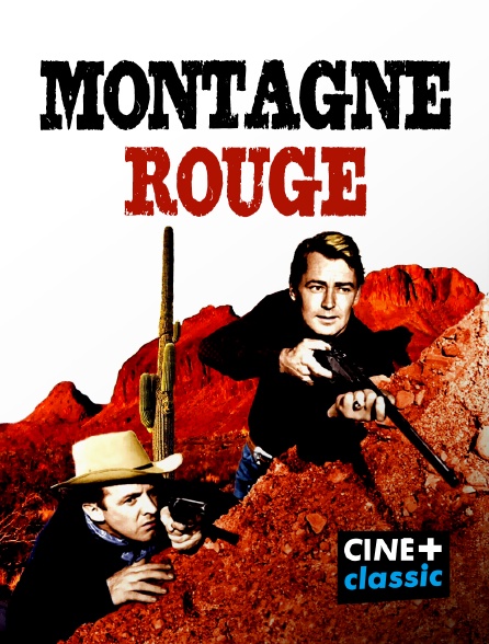 CINE+ Classic - Montagne rouge