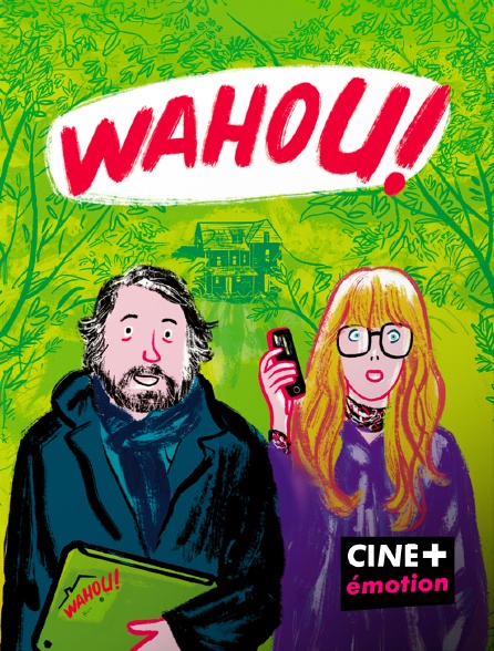 CINE+ Emotion - Wahou !