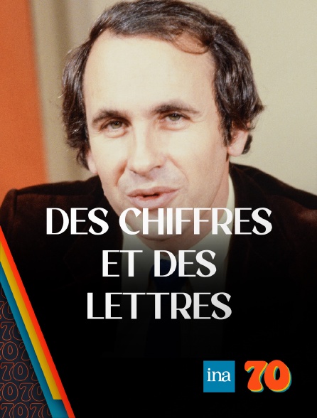 INA 70 - Des chiffres et des lettres