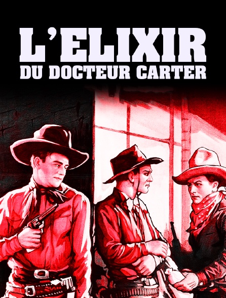 L'elixir du docteur Carter - VF