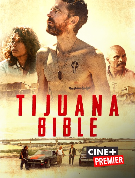 Ciné+ Premier - Tijuana Bible