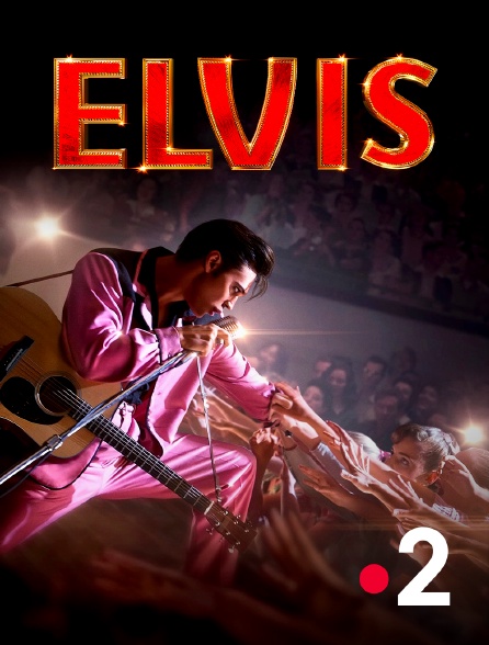 France 2 - Elvis