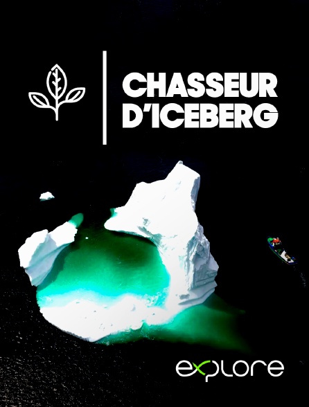 EXPLORE - Chasseurs d'iceberg