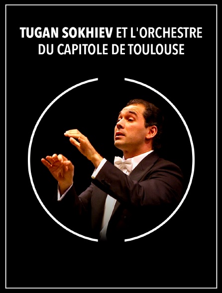 Tugan Sokhiev et l'Orchestre du Capitole de Toulouse