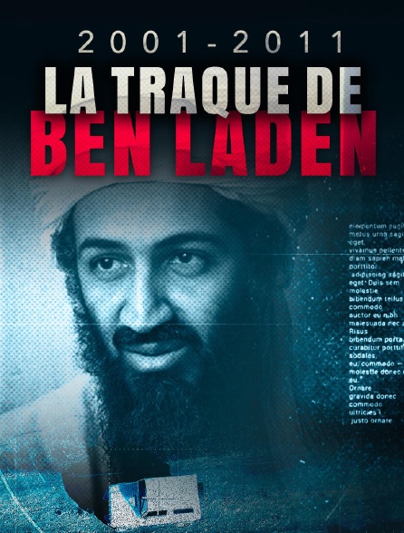 2001-2011 : La traque de Ben Laden