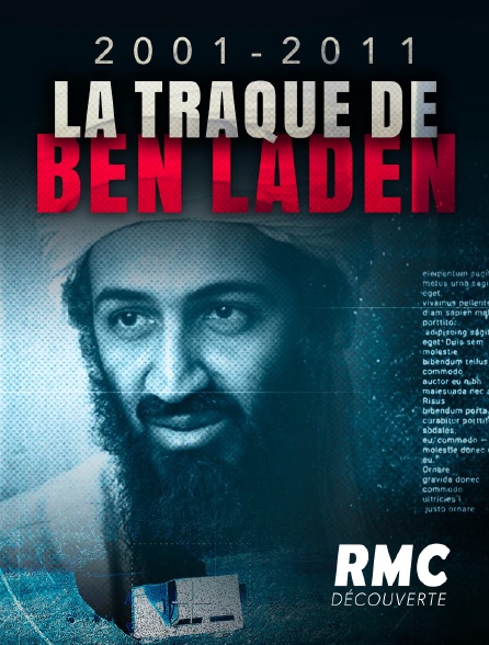 RMC Découverte - 2001-2011 : La traque de Ben Laden - 06/09/2024 à 00h00