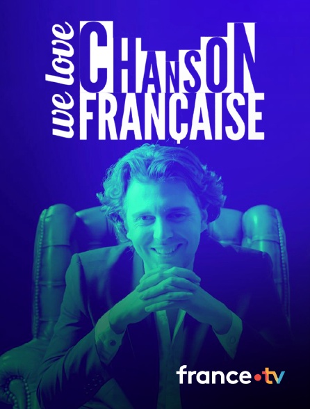 Culturebox - We love chanson française