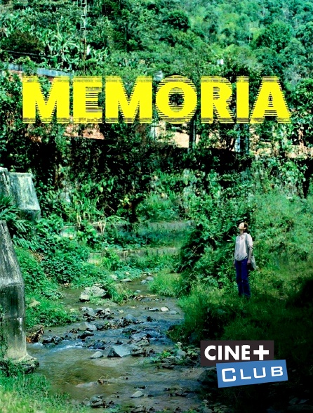 Ciné+ Club - Memoria