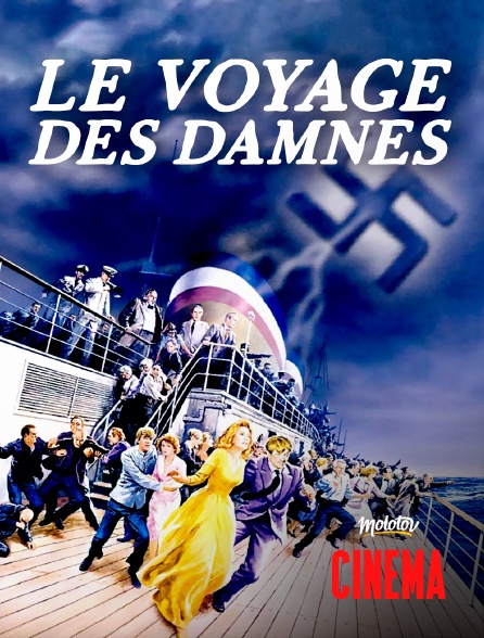 Molotov Channels Cinéma - Le Voyage des damnés