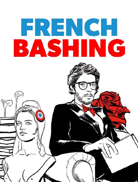 French Bashing