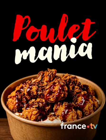 france.tv - Poulet mania