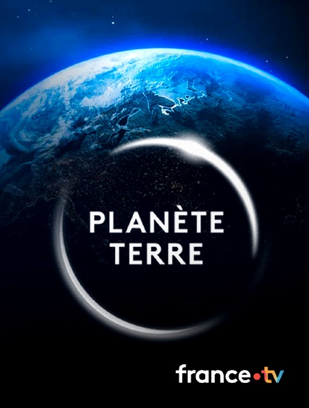 france.tv - Planète Terre