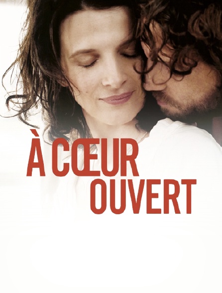 A coeur ouvert