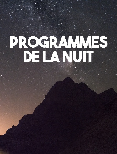 Programme de nuit