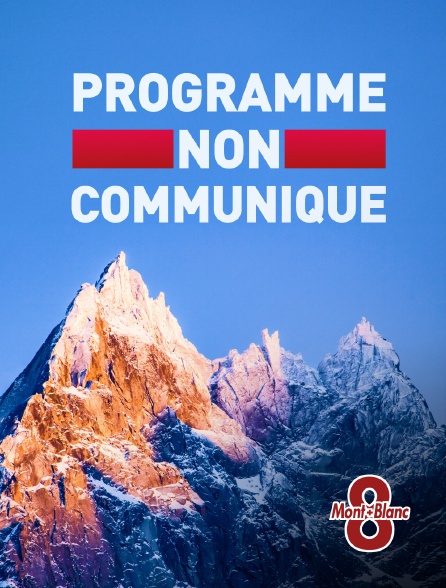8 Mont Blanc - Programme non communiqué