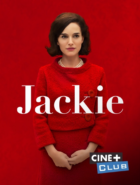 Ciné+ Club - Jackie