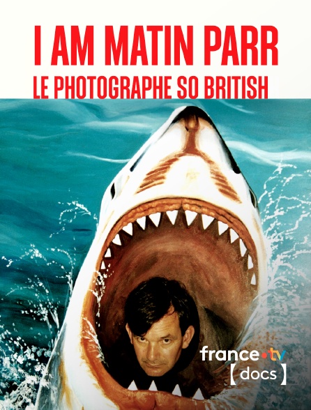 France TV Docs - I Am Matin Parr, le photographe so British