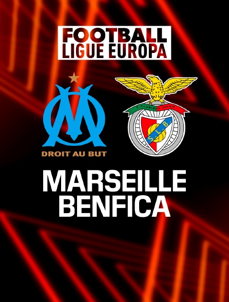 Football - Ligue Europa : Marseille / Benfica Lisbonne