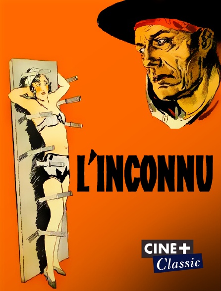 Ciné+ Classic - L'inconnu