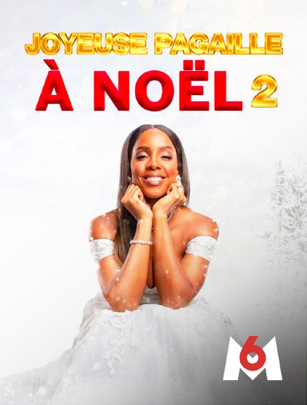 M6 - Joyeuse pagaille à Noël 2