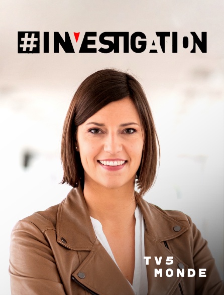 TV5MONDE - #Investigation